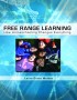 Free Range Learning, natural learning, alternatives to school,